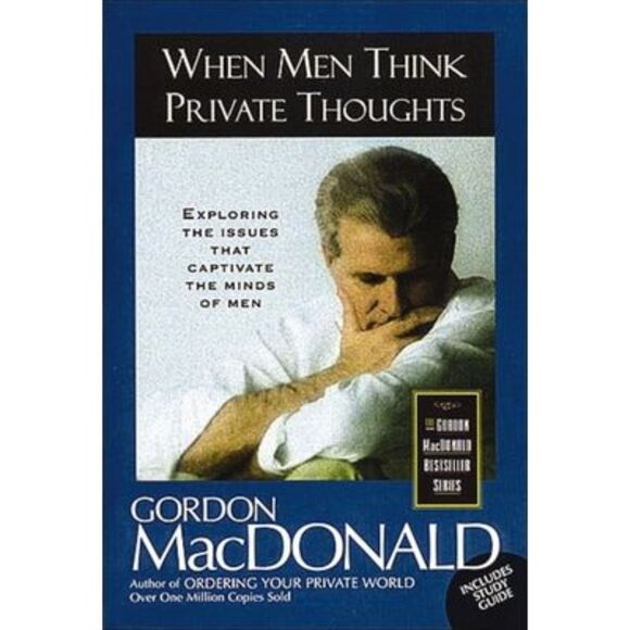 When Men Think Private Thoughts: Exploring the Issues That Captivate the Minds o - Picture 1 of 1